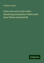 Friedrich Fedde: Ueber eine noch nicht edirte Sammlung aesopischer Fabeln nach einer Wiener Handschrift, Buch