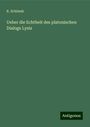 K. Schimek: Ueber die Echtheit des platonischen Dialogs Lysis, Buch