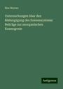 Max Meyner: Untersuchungen über den Bildungsgang des Sonnensystems: Beiträge zur anorganischen Kosmogonie, Buch