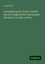 Georg Plach: Versteigerung der Grossen Gallerie und der ubrigen Kunst-Sammlungen des Herrn F.J. Gsell, zu Wien, Buch