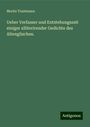 Moritz Trautmann: Ueber Verfasser und Entstehungszeit einiger alliterirender Gedichte des Altenglischen., Buch