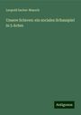 Leopold Sacher-Masoch: Unsere Sclaven: ein sociales Schauspiel in 5 Acten, Buch