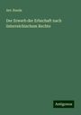 Ant. Randa: Der Erwerb der Erbschaft nach österreichischem Rechte, Buch