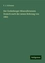 F. J. Schwann: Der Godesberger Mineralbrunnen Draisch nach der neuen Bohrung von 1865, Buch