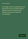 Johann Engling: Der heilige Audoen, Staatskanzler und Erzbischof, einer der bedeutendsten Männer seiner Zeit und einer der frühesten Apostel im Lande der Luxemburger, Buch