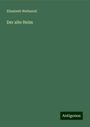 Elisabeth Wetherell: Der alte Helm, Buch