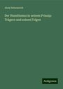 Alois Hehenstreit: Der Hussitismus in seinem Prinzip: Trägern und seinen Folgen, Buch