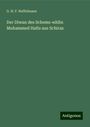 G. H. F. Neffelmann: Der Diwan des Schems-eddin Muhammed Hafis aus Schiras, Buch