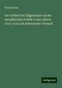 Wilhelm Gisi: Der Antheil der Eidgenossen an der europäischen Politik in den Jahren 1512-1516: Ein historischer Versuch, Buch