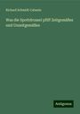 Richard Schmidt-Cabanis: Was die Spottdrossel pfiff Zeitgemäßes und Unzeitgemäßes, Buch