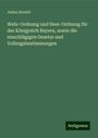 Julius Zenetti: Wehr-Ordnung und Heer-Ordnung für das Königreich Bayern, sowie die einschlägigen Gesetze und Vollzugsbestimmungen, Buch