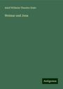 Adolf Wilhelm Theodor Stahr: Weimar und Jena, Buch