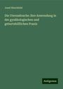 Josef Hirschfeld: Die Uterusdouche: ihre Anwendung in der gynäkologischen und geburtshilflichen Praxis, Buch