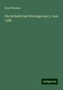 Ernst Weyden: Die Schlacht bei Worringen am 5. Juni 1288, Buch