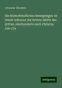 Johannes Oberdick: Die Römerfeindlichen Bewegungen im Orient während der letzten Hälfte des dritten Jahrhunderts nach Christus 254-274, Buch