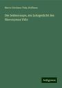 Marco Girolamo Vida: Die Seidenraupe, ein Lehrgedicht des Hieronymus Vida, Buch