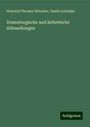 Heinrich Theodor Rötscher: Dramaturgische und ästhetische Abhandlungen, Buch