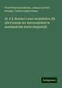 Friedrich Eduard Beneke: Dr. F.E. Beneke's neue Seelenlehre, für alle Freunde der Naturwahrheit in anschaulicher Weise dargestellt, Buch