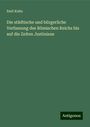 Emil Kuhn: Die städtische und bürgerliche Verfassung des Römischen Reichs bis auf die Zeiten Justinians, Buch