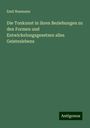 Emil Naumann: Die Tonkunst in ihren Beziehungen zu den Formen und Entwickelungsgesetzen alles Geisteslebens, Buch