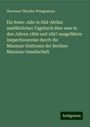 Hermann Theodor Wangemann: Ein Reise-Jahr in Süd-Afrika: ausführliches Tagebuch über eine in den Jahren 1866 und 1867 ausgeführte Inspectionsreise durch die Missions-Stationen der Berliner Missions-Gesellschaft, Buch