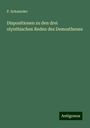 P. Schmieder: Dispositionen zu den drei olynthischen Reden des Demosthenes, Buch