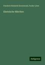 Friedrich Reinhold Kreutzwald: Ehstnische Märchen, Buch