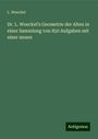 L. Woeckel: Dr. L. Woeckel's Geometrie der Alten in einer Sammlung von 850 Aufgaben mit einer neuen, Buch