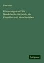 Elise Polko: Erinnerungen an Felix Mendelssohn-Bartholdy; ein Kuenstler- und Menschenleben, Buch