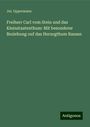 Jul. Oppermann: Freiherr Carl vom Stein und das Kleinstaatenthum: Mit besonderer Beziehung ouf das Herzogthum Rassan, Buch