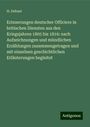 H. Dehnel: Erinnerungen deutscher Officiere in britischen Diensten aus den Kriegsjahren 1805 bis 1816: nach Aufzeichnungen und mündlichen Erzählungen zusammengetragen und mit einzelnen geschichtlichen Erläuterungen begleitet, Buch