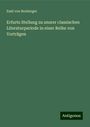 Emil von Boxberger: Erfurts Stellung zu unsrer classischen Literaturperiode in einer Reihe von Vorträgen, Buch