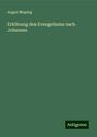 August Bisping: Erklärung des Evangeliums nach Johannes, Buch