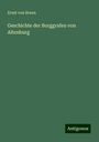 Ernst von Braun: Geschichte der Burggrafen von Altenburg, Buch