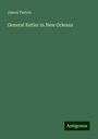 James Parton: General Butler in New Orleans, Buch