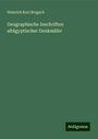 Heinrich Karl Brugsch: Geographische Inschriften altägyptischer Denkmäler, Buch