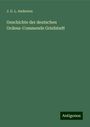 J. G. L. Anderson: Geschichte der deutschen Ordens-Commende Griefstedt, Buch