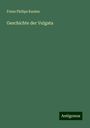 Franz Philips Kaulen: Geschichte der Vulgata, Buch