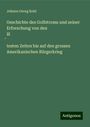 Johann Georg Kohl: Geschichte des Golfstroms und seiner Erforschung von den äl..testen Zeiten bis auf den grossen Amerikanischen Bürgerkrieg, Buch