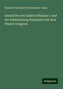 Édouard Ferdinand de Beaumont-Vassy: Geschichte des Kaisers Nikolaus I. und der Entwickelung Russland's seit dem Wiener Congress, Buch