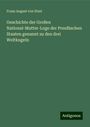 Franz August von Etzel: Geschichte der Großen National-Mutter-Loge der Preußischen Staaten genannt zu den drei Weltkugeln, Buch