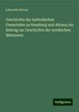 Lebrecht Dreves: Geschichte der katholischen Gemeinden zu Hamburg und Altona; ein Beitrag zur Geschichte der nordischen Missionen, Buch