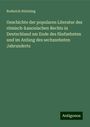 Roderich Stintzing: Geschichte der popularen Literatur des römisch-kanonischen Rechts in Deutschland am Ende des fünfzehnten und im Anfang des sechszehnten Jahrunderts, Buch