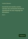 Friedrich Maassen: Geschichte der Quellen und der Literatur des canonischen Rechts im Abendlande bis zum Ausgange des Mittelalters, Buch