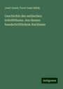 Josef Jireek: Geschichte des serbischen Schriftthums. Aus dessen handschriftlichem Nachlasse, Buch