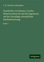 F. W. Theodor Schliephake: Geschichte von Nassau, von den ältesten Zeiten bis auf die Gegenwart, auf der Grundlage urkundlicher Quellenforschung, Buch