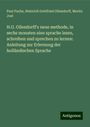 Paul Fuchs: H.G. Ollendorff's neue methode, in sechs monaten eine sprache lesen, schreiben und sprechen zu lernen: Anleitung zur Erlernung der holländischen Sprache, Buch