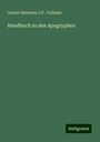 Gustav Hermann J. P . Volkmar: Handbuch zu den Apogryphen, Buch