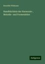 Benedikt Widmann: Handbüchlein der Harmonie-, Melodie- und Formenlehre, Buch