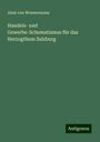 Aimé von Wouwermans: Handels- und Gewerbe-Schematismus für das Herzogthum Salzburg, Buch